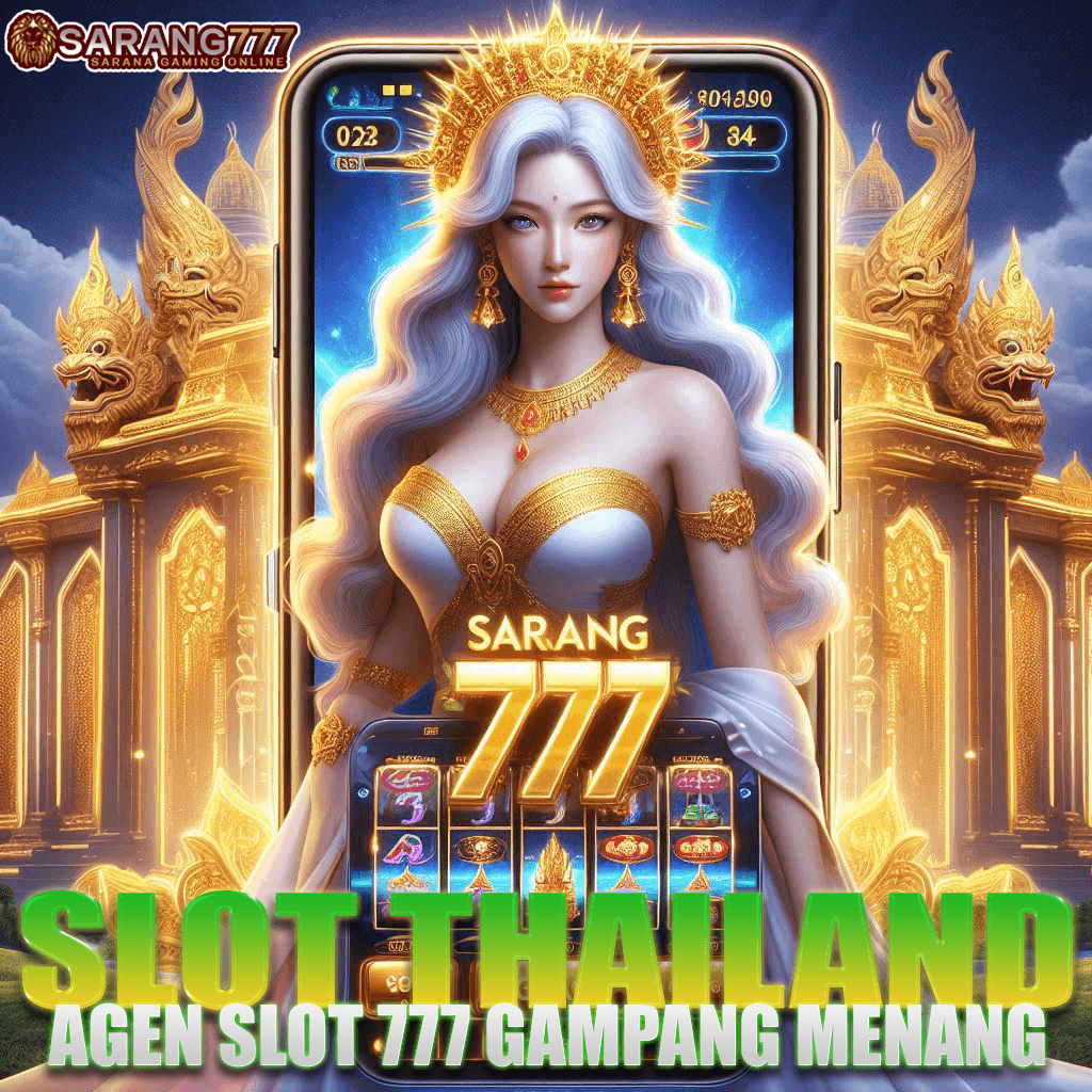 Slot Thailand : Link Sarang777 Agen Resmi Slot777 Server Thailand Terpercaya